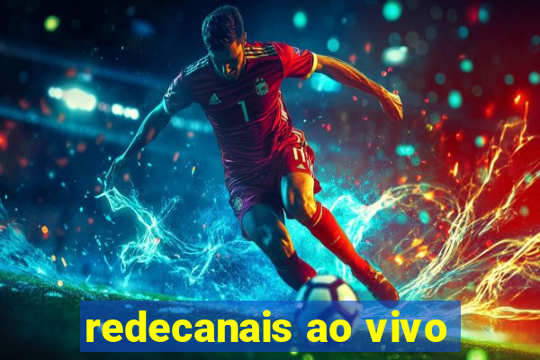 redecanais ao vivo